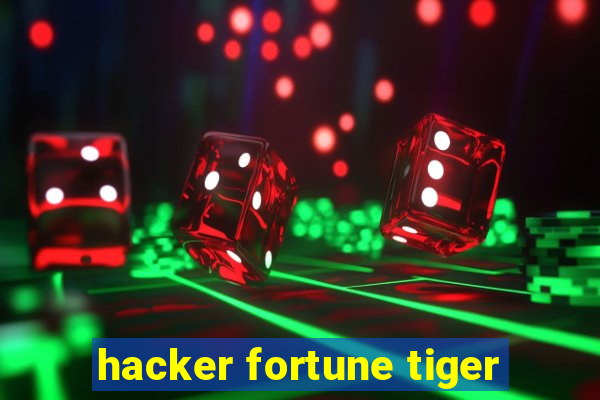 hacker fortune tiger